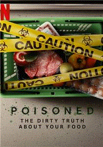 毒从口入：食物的丑陋真相